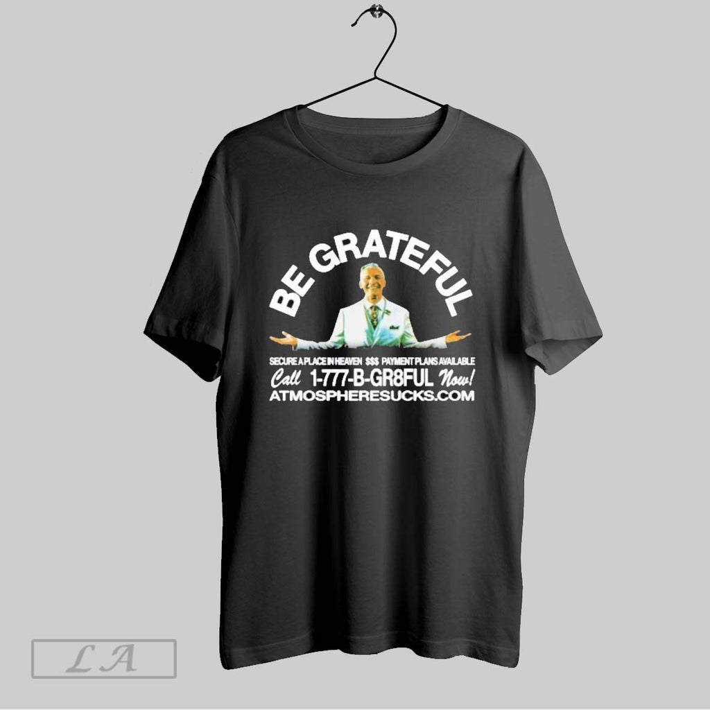Original Grateful Atmosphere 2025 Be Grateful