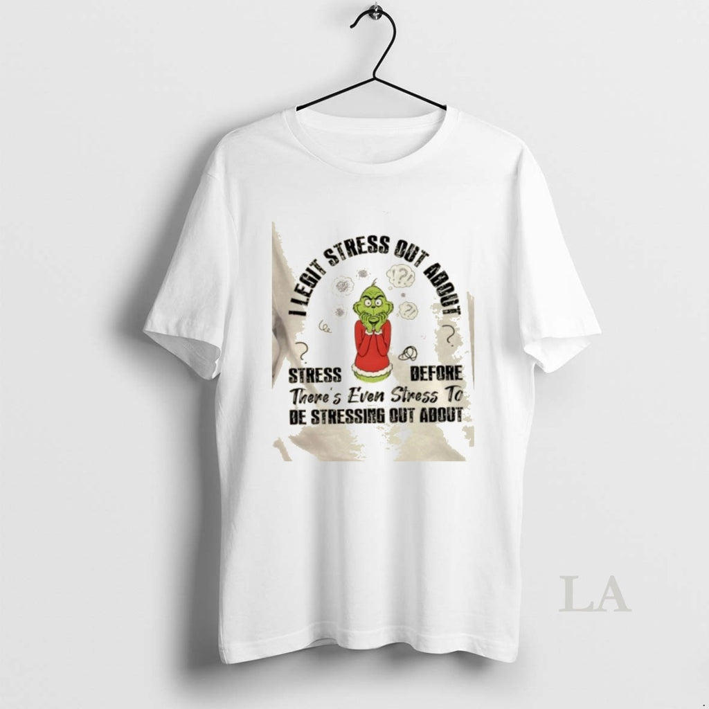 Original Grinch I Legit Stress Out About Stress Before Theres Even Stress To Be Stressing