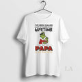 Original Grinch Ive Been Called A Lot Of Names In My Lifetime But Papa Is