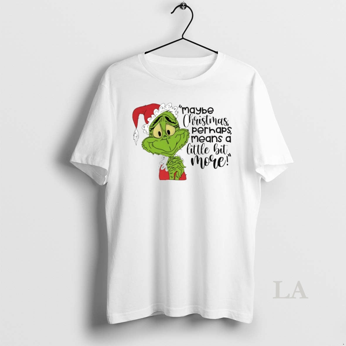 Original Grinch Maybe Christmas Perhaps Means A Little Bit More Circle T-Shirts, Hoodie, Sweatshirt | WearSparks.com