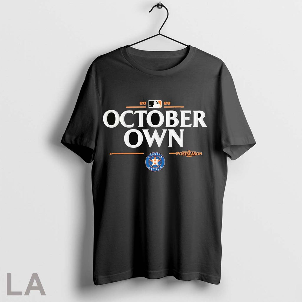 Original Houston Astros 2025 Mlb Postseason Own October