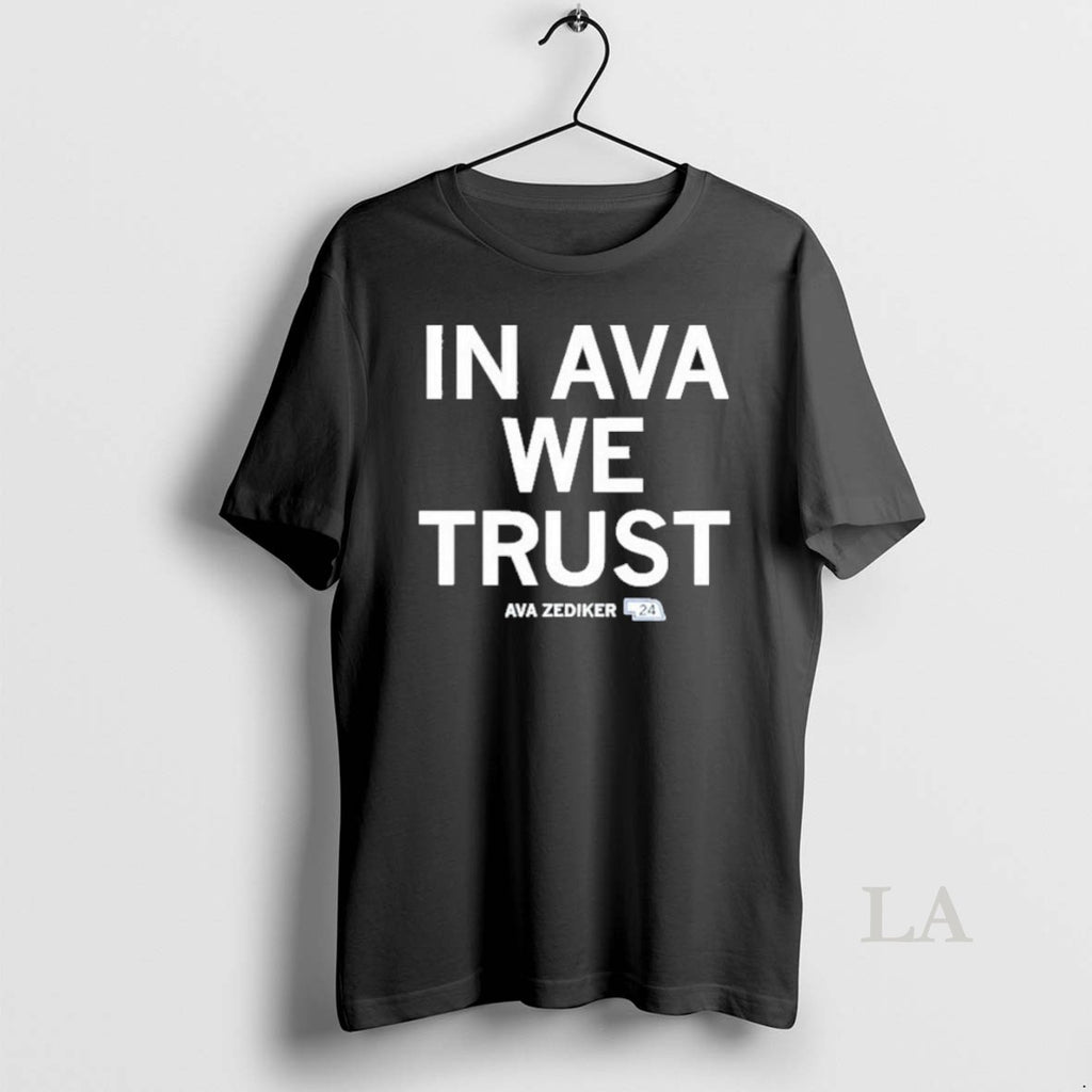 Original In Ava Zediker We Trust