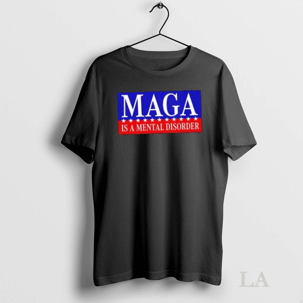 Original Maga Is A Mental Disorder