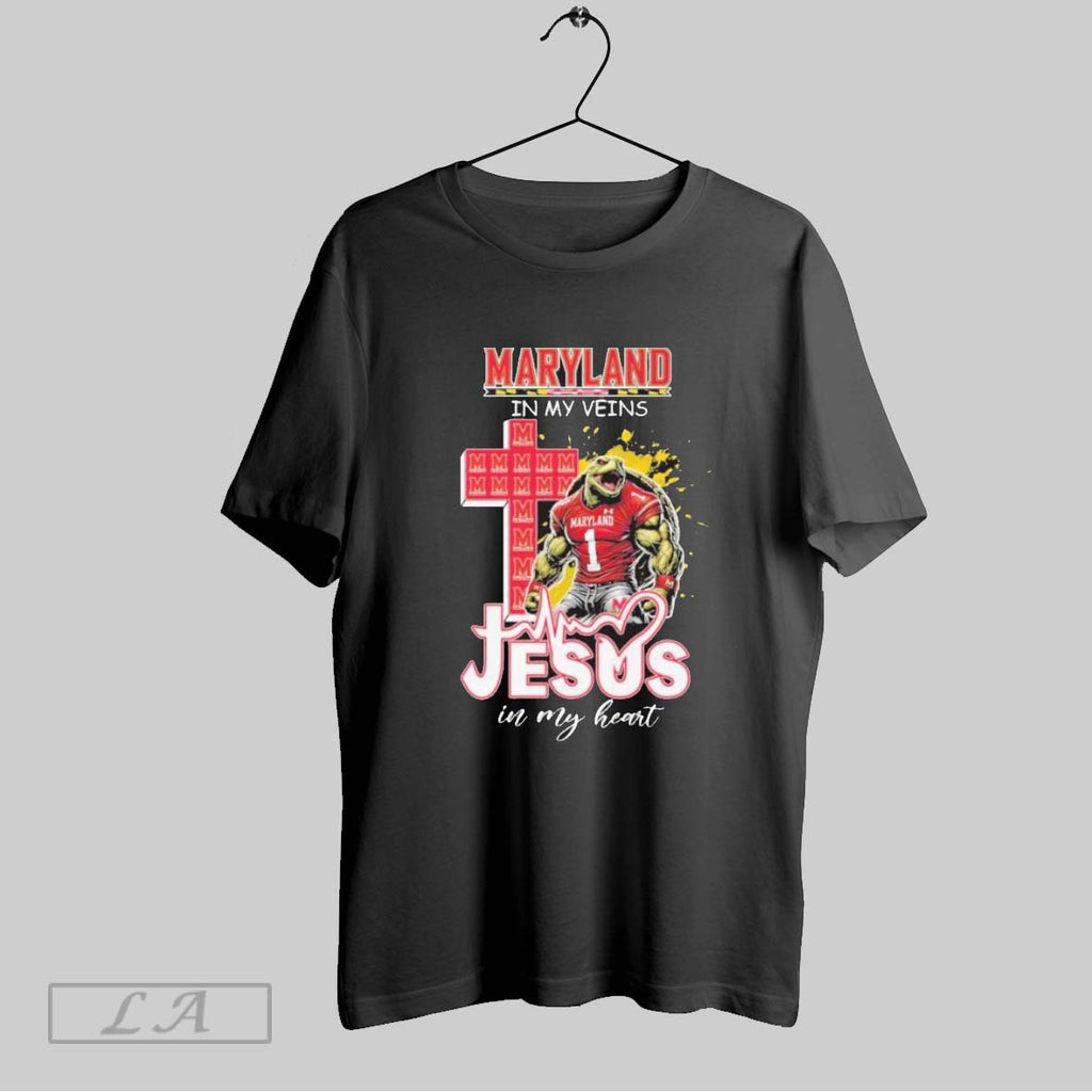 Original Maryland In My Veins Jesus In My Hear