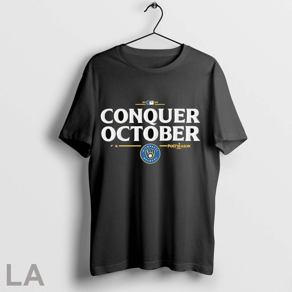 Original Milwaukee Brewers Conquer October 2025 Mlb Postseason