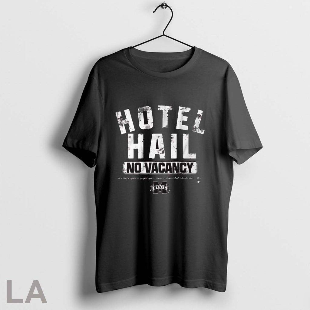Original Mississippi State Bulldogs Football No Vacancy At The Hotel Hail We Hope You Enjoyed