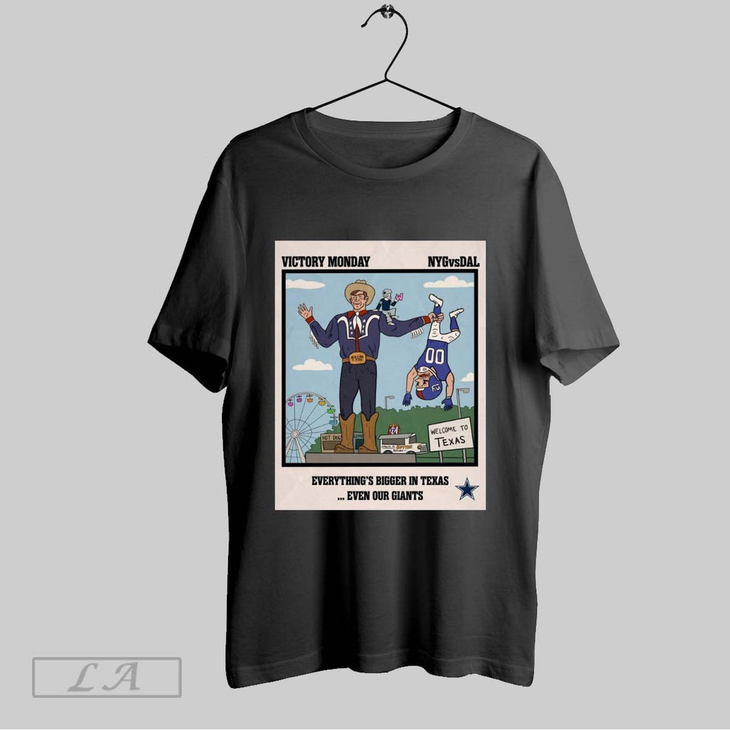 Original New York Giants Vs Dallas Cowboys Victory Monday Everythings Bigger In Texas Even Our