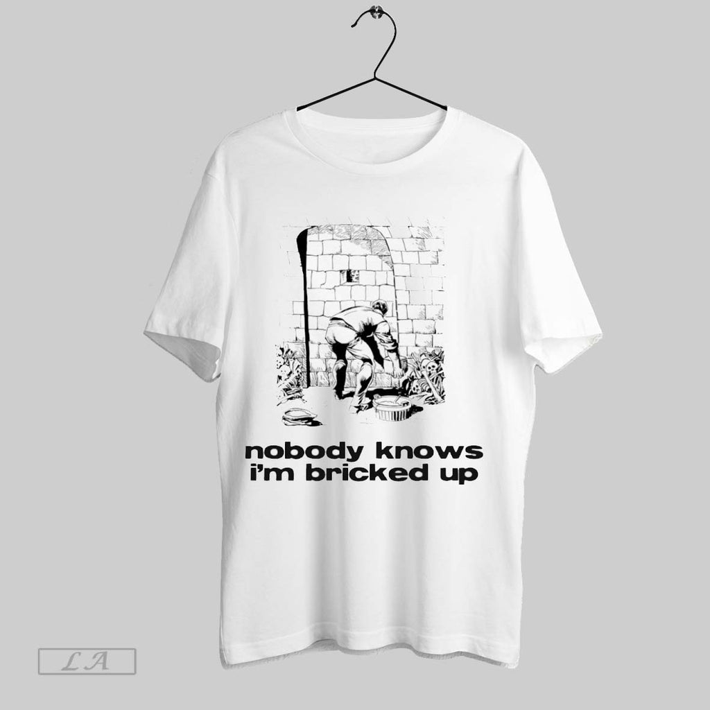 Original Nobody Knows Im Bricked Up