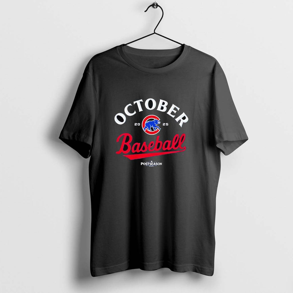 Original October Baseball Chicago Cubs 2025 Mlb Postseason