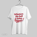 Original Philadelphia Phillies Baseball Whatever The Hell It Takes Topper