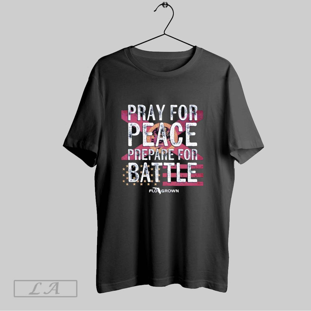 Original Pray For Peace Prepare For Battle