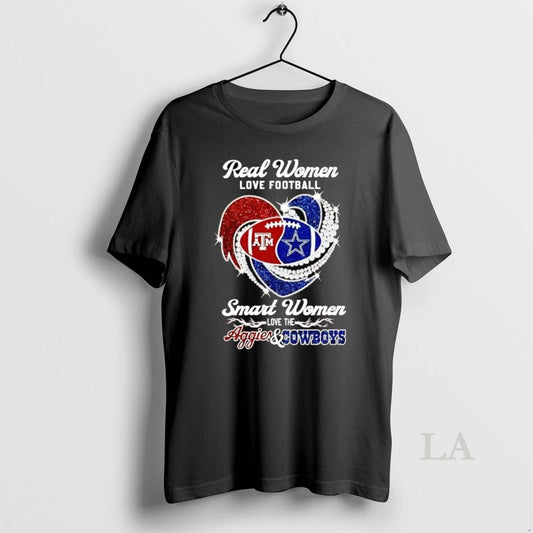 Original Real Women Love Football Smart Women Love The Aggies And Cowboys T-Shirts, Hoodie, Sweatshirt | WearSparks.com