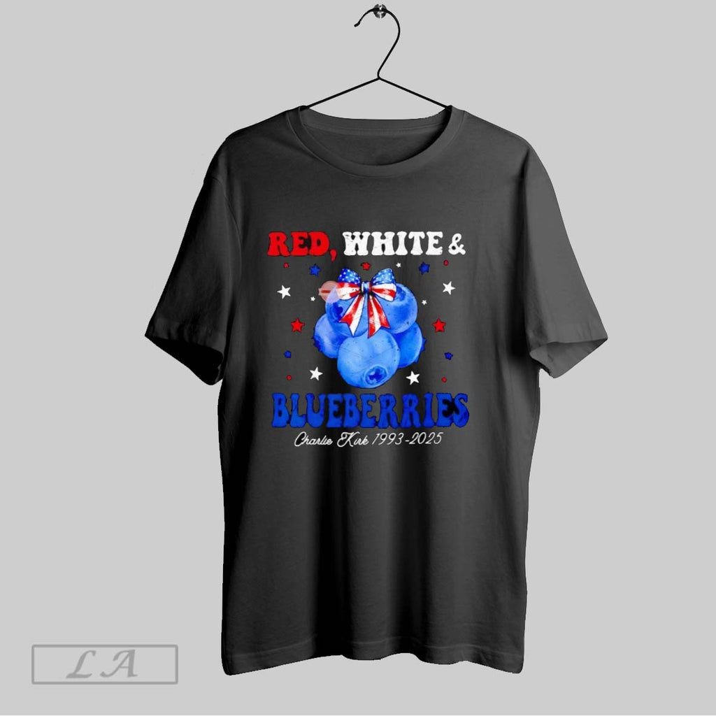 Original Red White And Blueberries Charlie Kirk 1993 2025 Usa