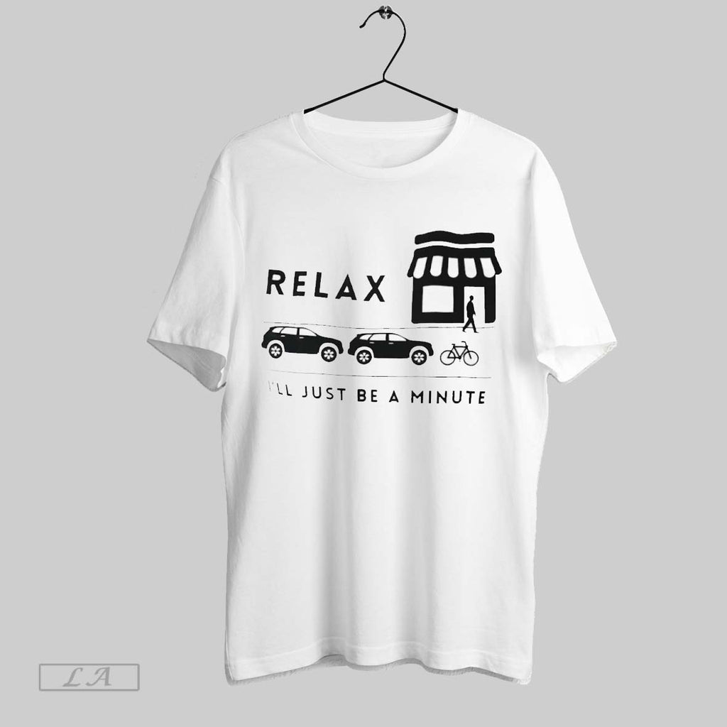 Original Relax Ill Just Be A Minute