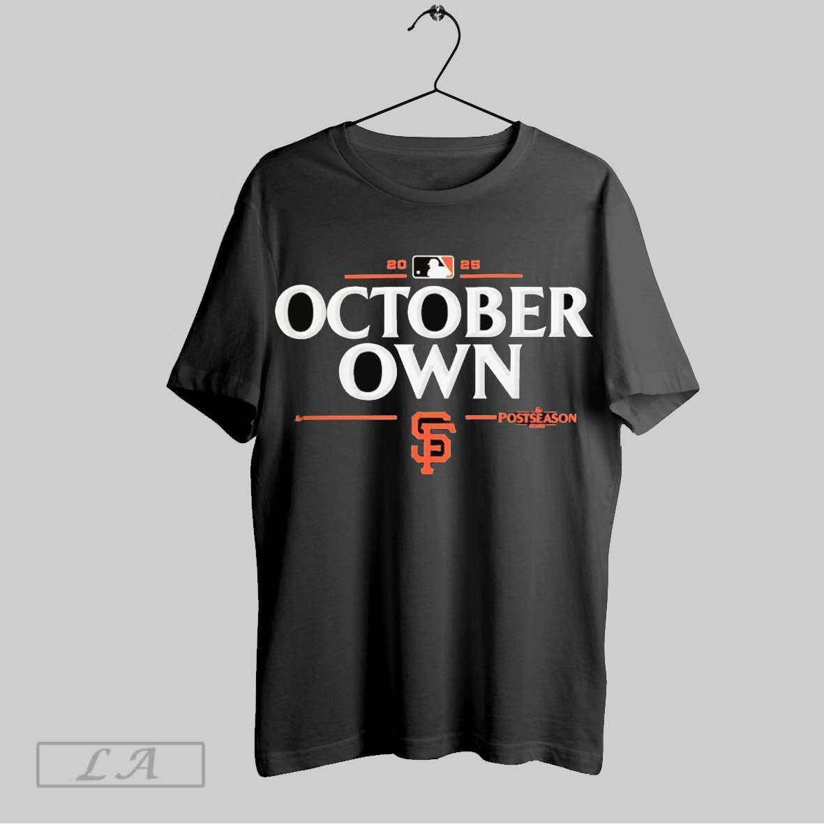 Original San Francisco Giants 2025 Mlb Postseason Own October