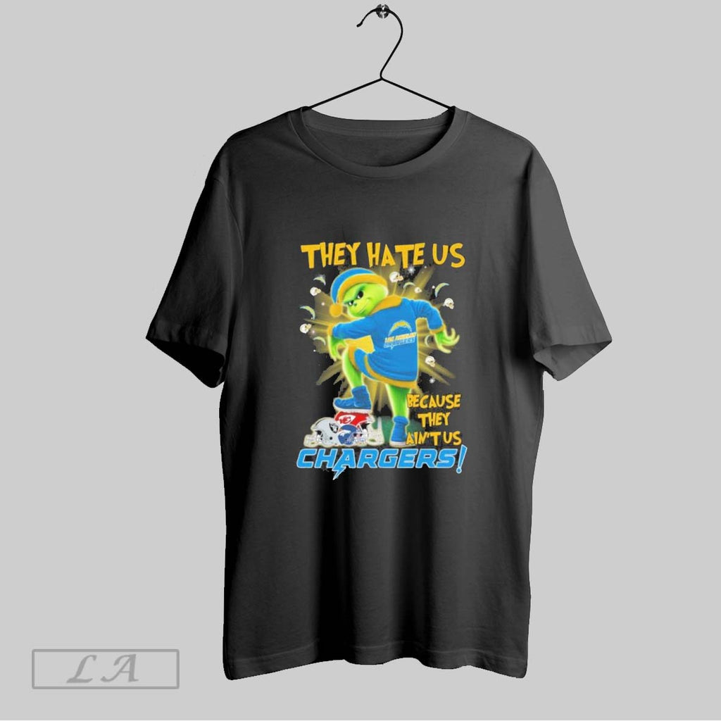 Original They Hate Us Cause They Aint Us Grinch Los Angeles Chargers Stomp On Raiders