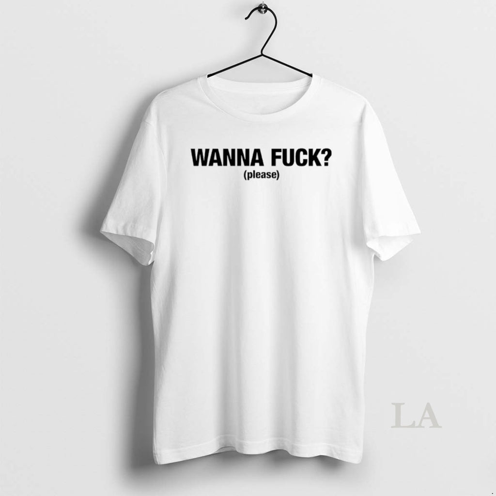 Original Wanna Fuck Please
