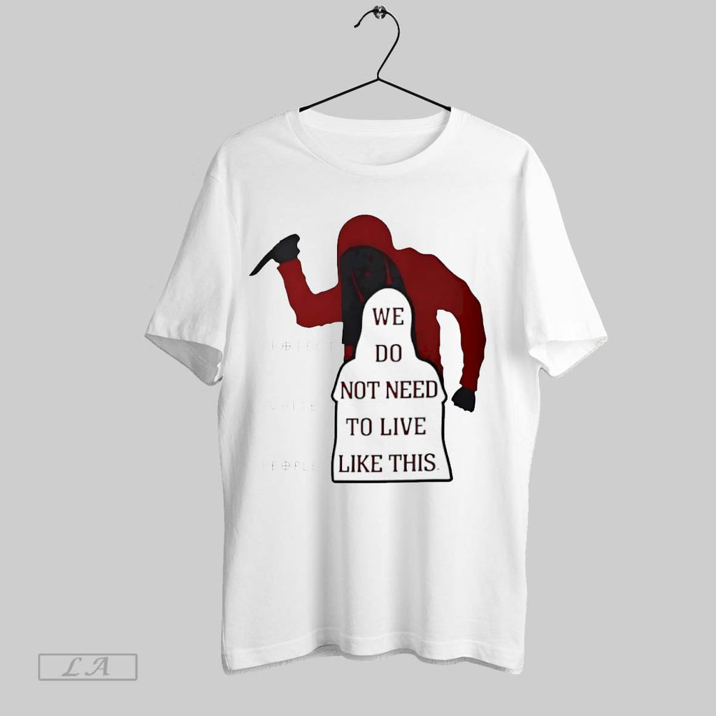 Original We Do Not Need To Live Like This Protect White People Iryna Zarutska