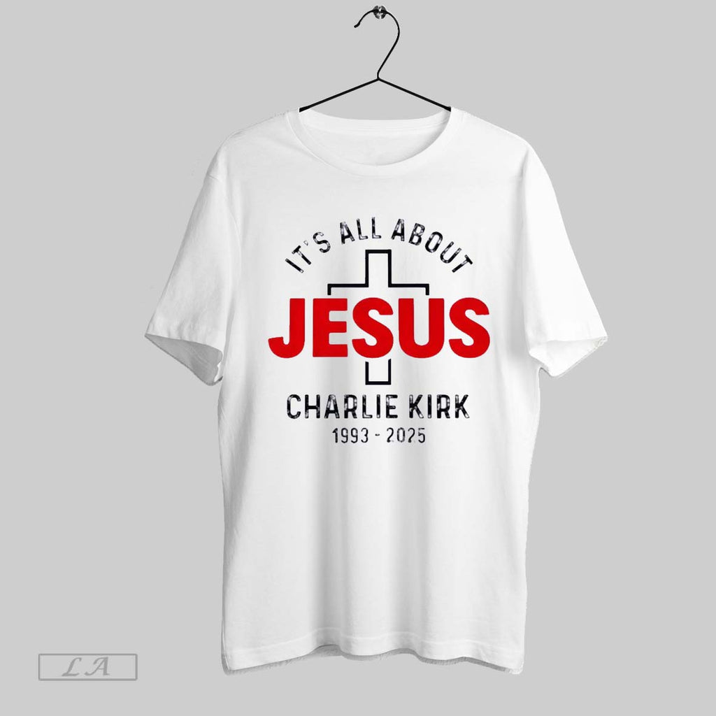 Original Charlie Kirk Rip 1993 2025 Its All About Jesus Memorial