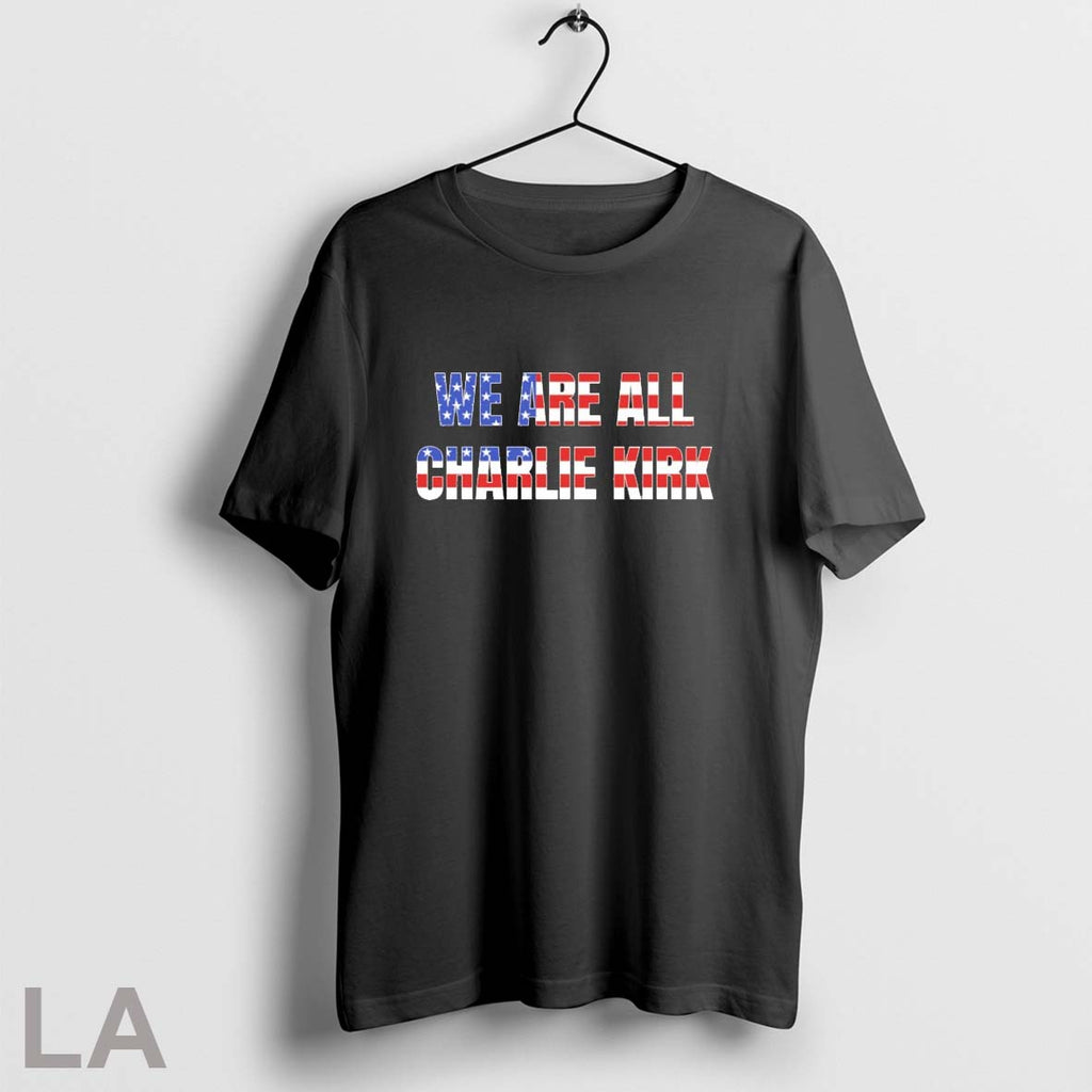 Orignal We Are All Charlie Kirk