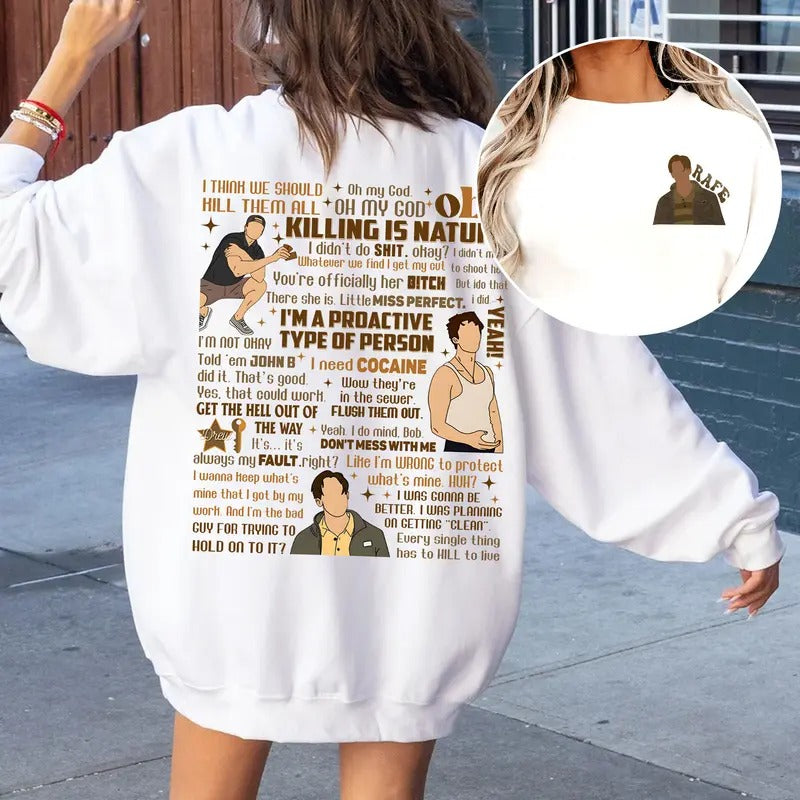 Outer Banks Rafe Cameron Saying Lines OBX Sweatshirt, OBX Merch for Fans, Gift For Movies Lovers Casual Clothing Unisex Fabric Menswear