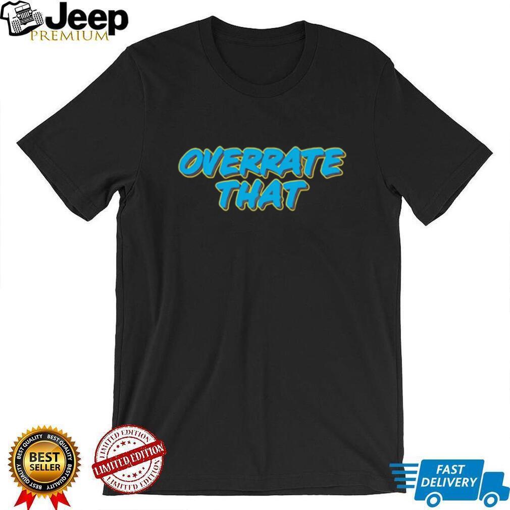 Overrate That Trendy Blue and Yellow Text Graphic T Shirt