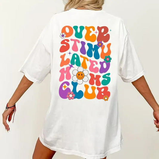 Overstimulated Moms Club Shirt, Cool Moms Graphic Printed T-shirt, Cute Retro Shirt for Moms, Anxiety Moms Cotton Fabric Shirt,  Collar Embroidered