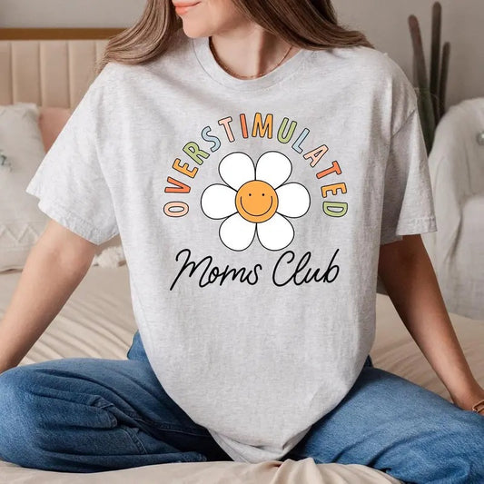 Overstimulated Moms Club T-Shirt, Mama Flower T-Shirt Top Womenswear Hoodie, Sweatshirt | WearSparks.com