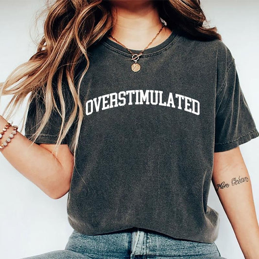 Overstimulated Unisex Shirt, Hold On I'm Overstimulated Tee, Overstimulated Moms Club Graphic Printed Tee, Funny Women...