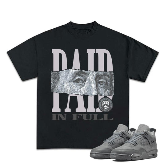 Paid In Full Graphic Focus On Eyes, Shirt To Match Sneaker 4S Retro Wet Cement, Cotton Streetwear Menswear T-Shirt Top Clothing