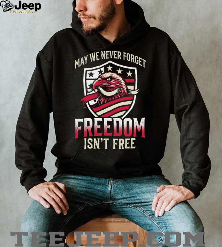 Patriotic Eagle Shield “Freedom Isn’t Free” American Pride T Shirt
