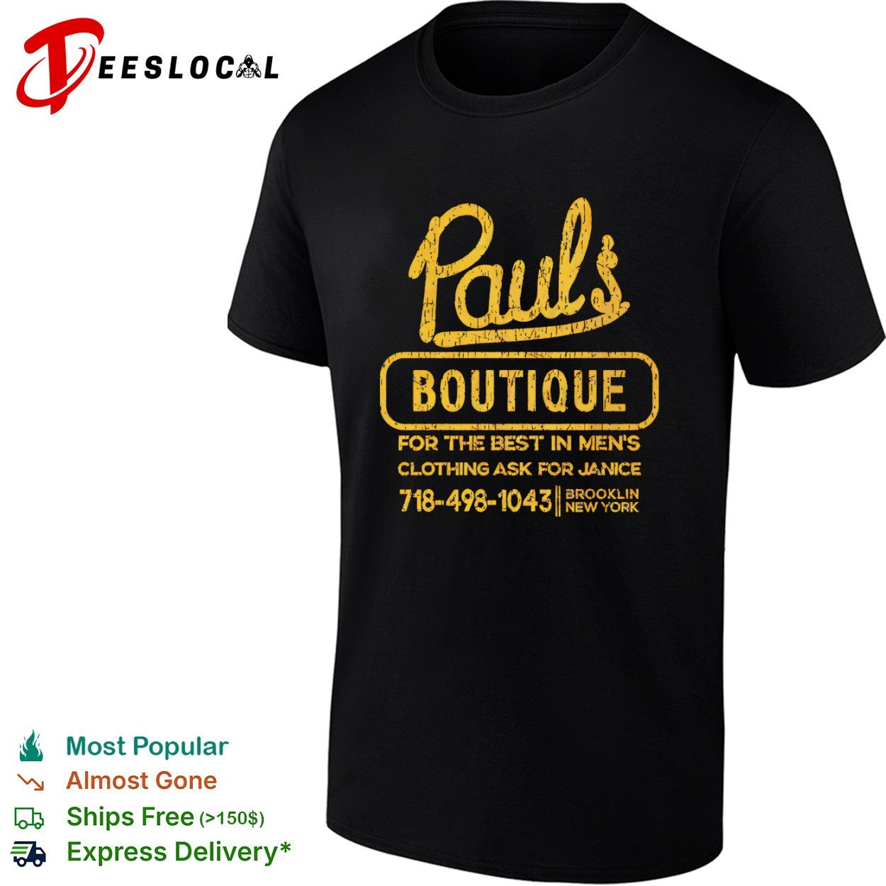 Pauls Boutique for the best in mens clothing ask for Janice 718 498 1043 Brooklin New York text shirt