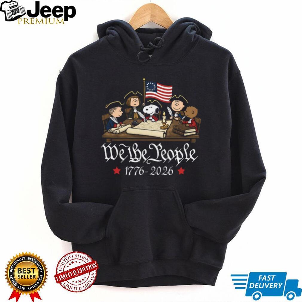Peanuts We The People 1776 To 2026 250th Anniversary Shirt