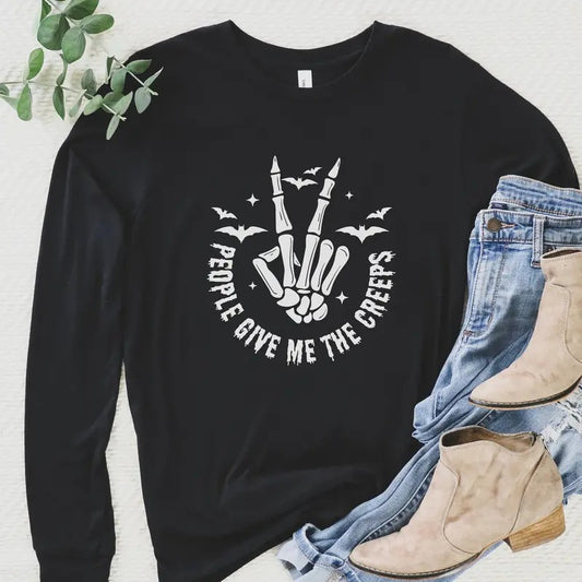 People Give Me The Creeps Long Sleeve Shirt Halloween Long Sleeve Skeleton Long Sleeve Shirt Skeleton Hand Shirt
