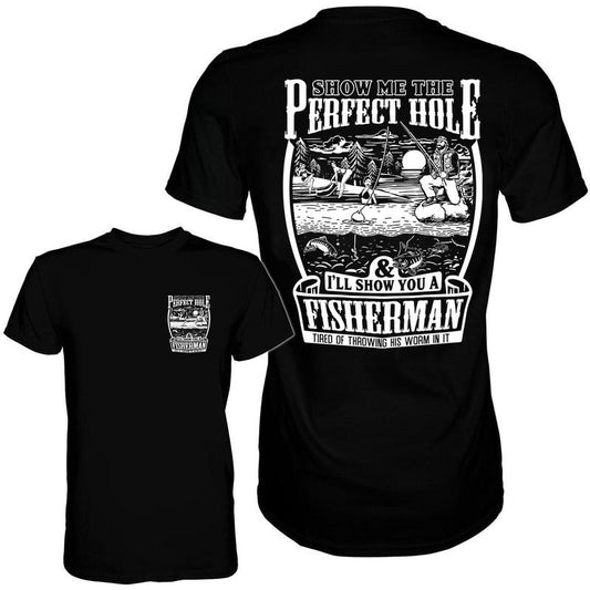 Perfect Fishing Hole Men's T-Shirt, Funny meme shirt, For gift