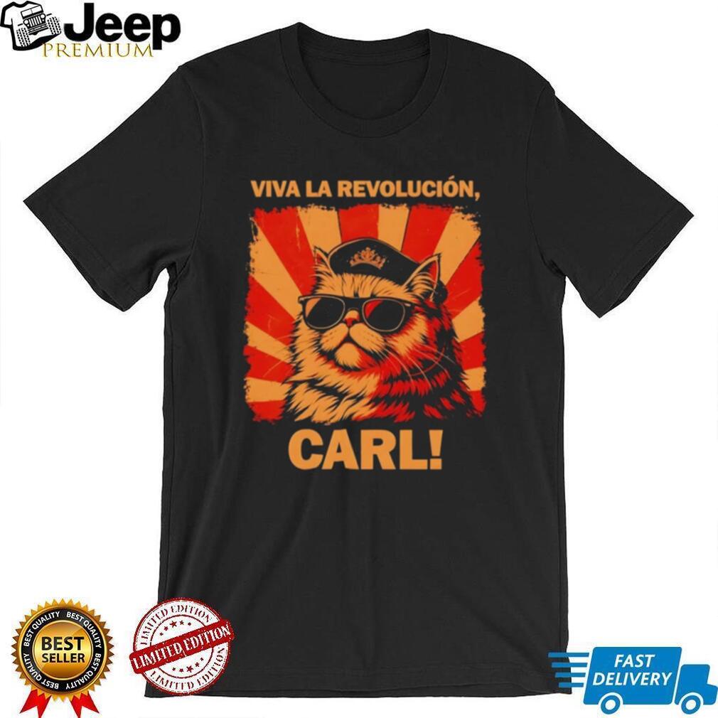 Persian cat king revolutionary Viva la revolucion Carl Dungeon Crawler Carl shirt