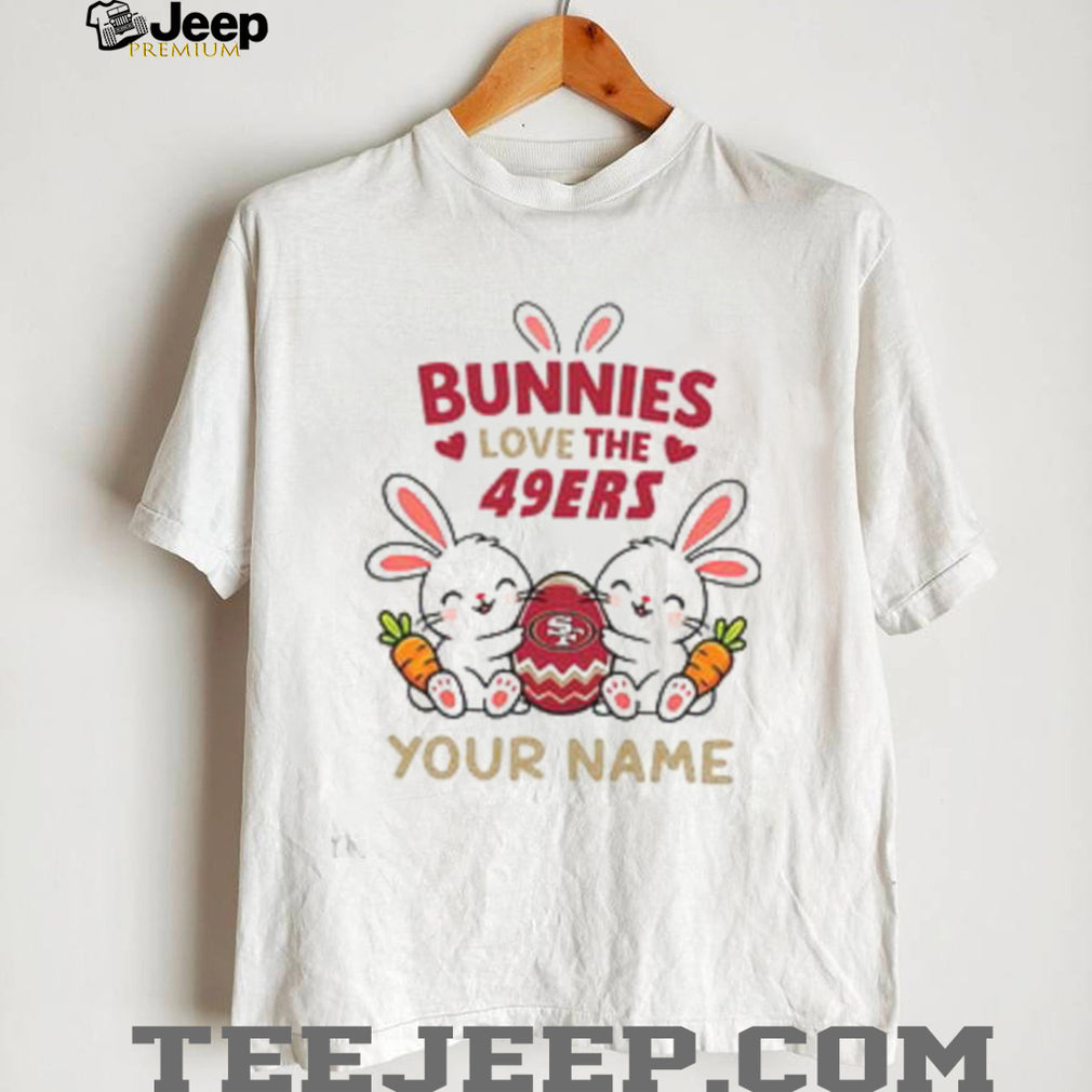Personalized 49ers Easter Bunny Plush T Shirt