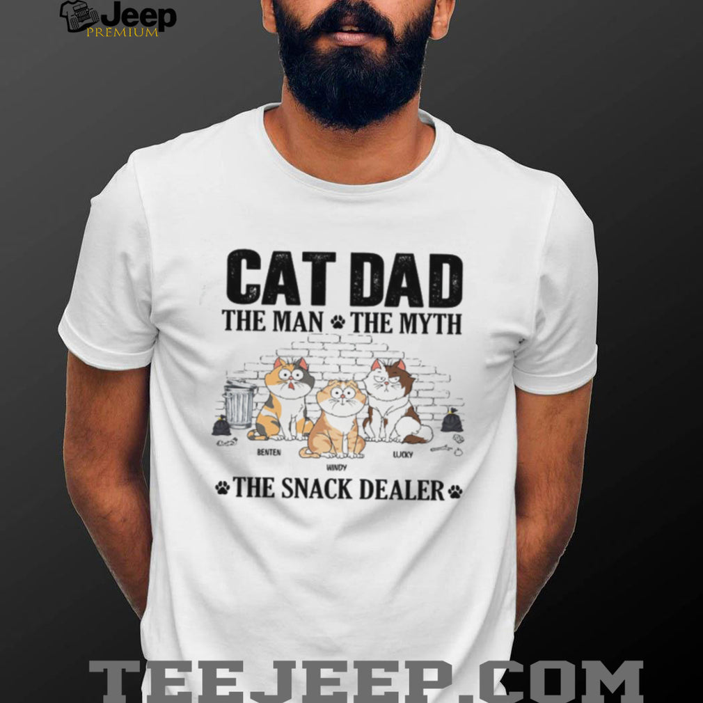 Personalized Cat Dad The Man The Myth The Snack Dealer Graphic T Shirt