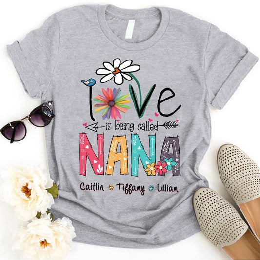 Personalized Love Is Being Called Nana Shirt, Personalized Nana Shirts with Grandkids Names, Mothers Day Gift Hoodie and...