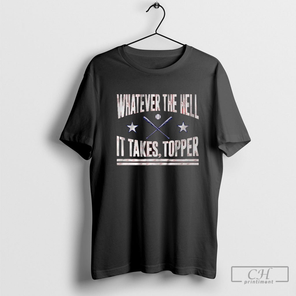 Philadelphia Baseball Whatever The Hell It Takes Topper Shirt Sweater
