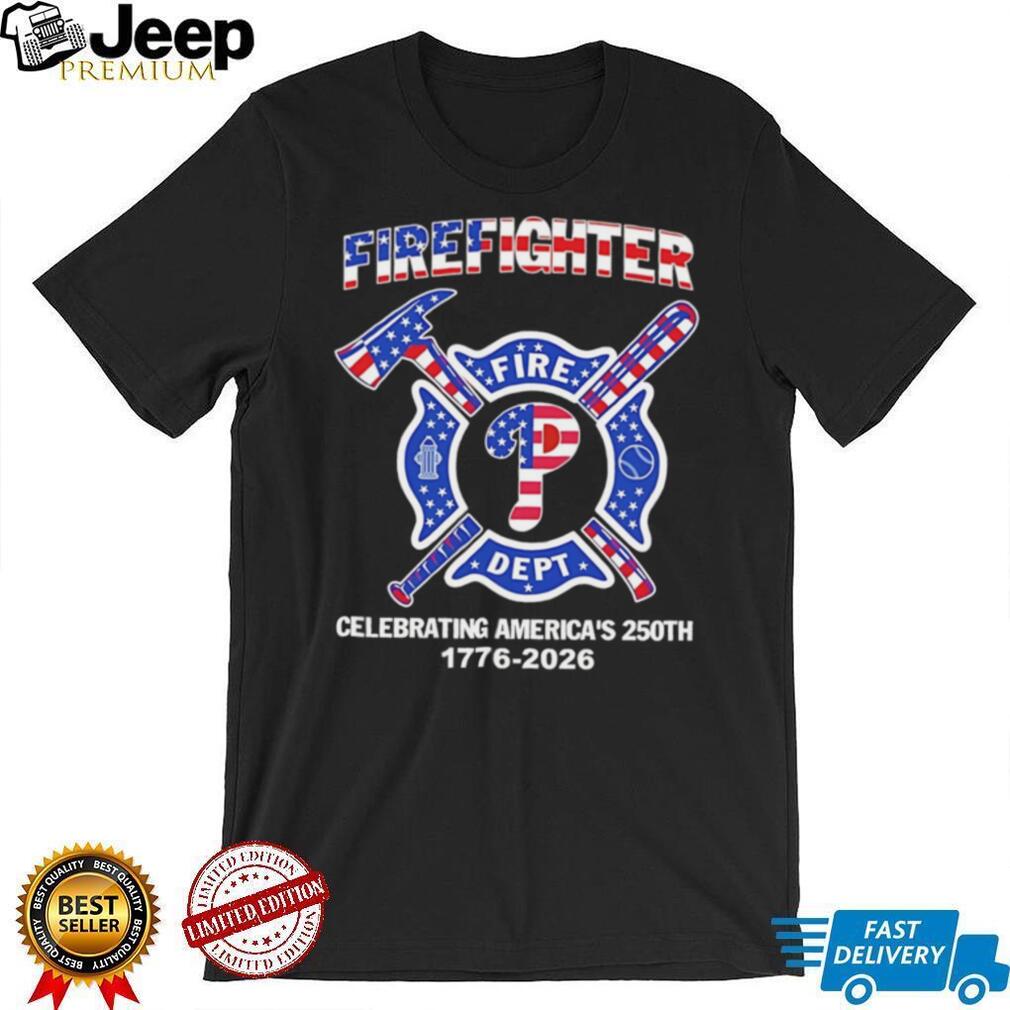 Philadelphia Fire Dept America’s 250th Anniversary Patriotic T Shirt