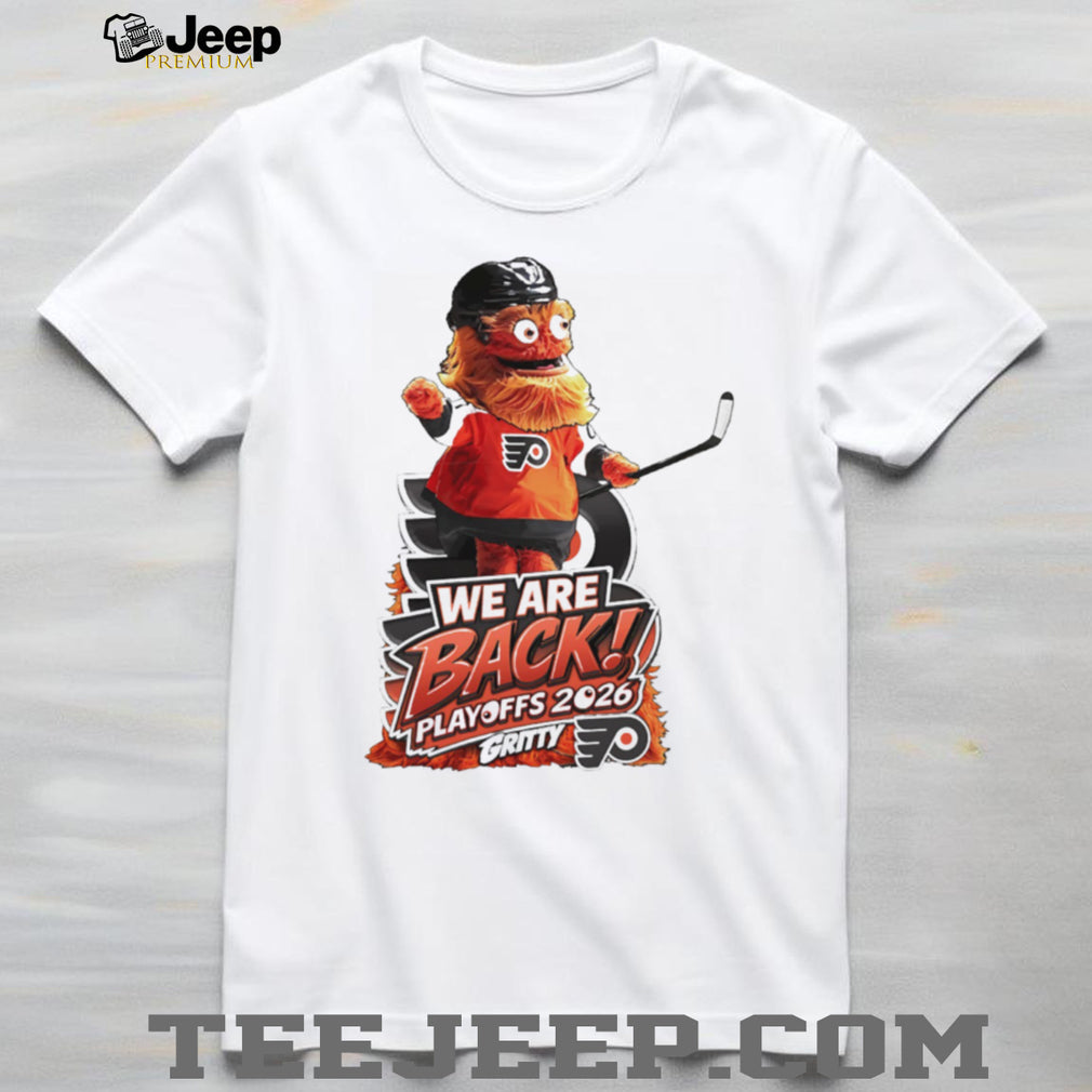 Philadelphia Flyers Gritty We Are Back Playoffs 2026 White Graphic T Shirt