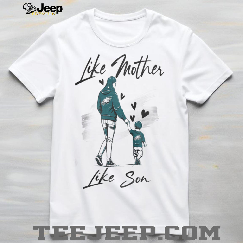 Philadelphia Football Mom Life T Shirt Like Mother Like Son Midnight Green T Shirt