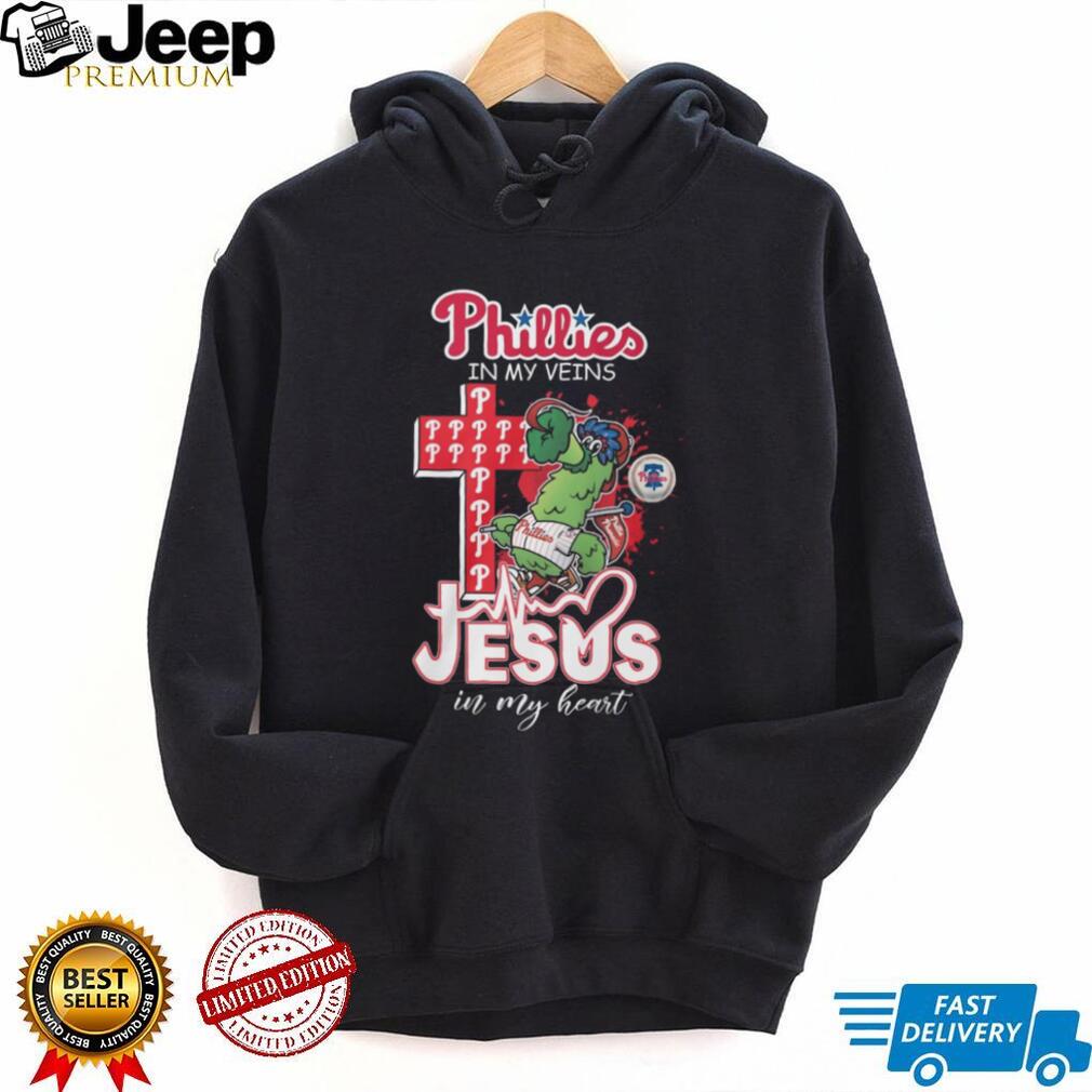 Philadelphia Phillies In My Veins Jesus In My Heart Baseball T Shirt