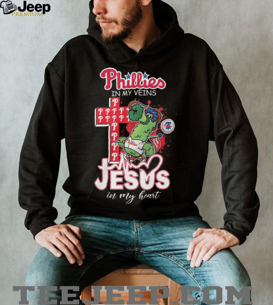 Philadelphia Phillies In My Veins Jesus In My Heart Baseball T Shirt