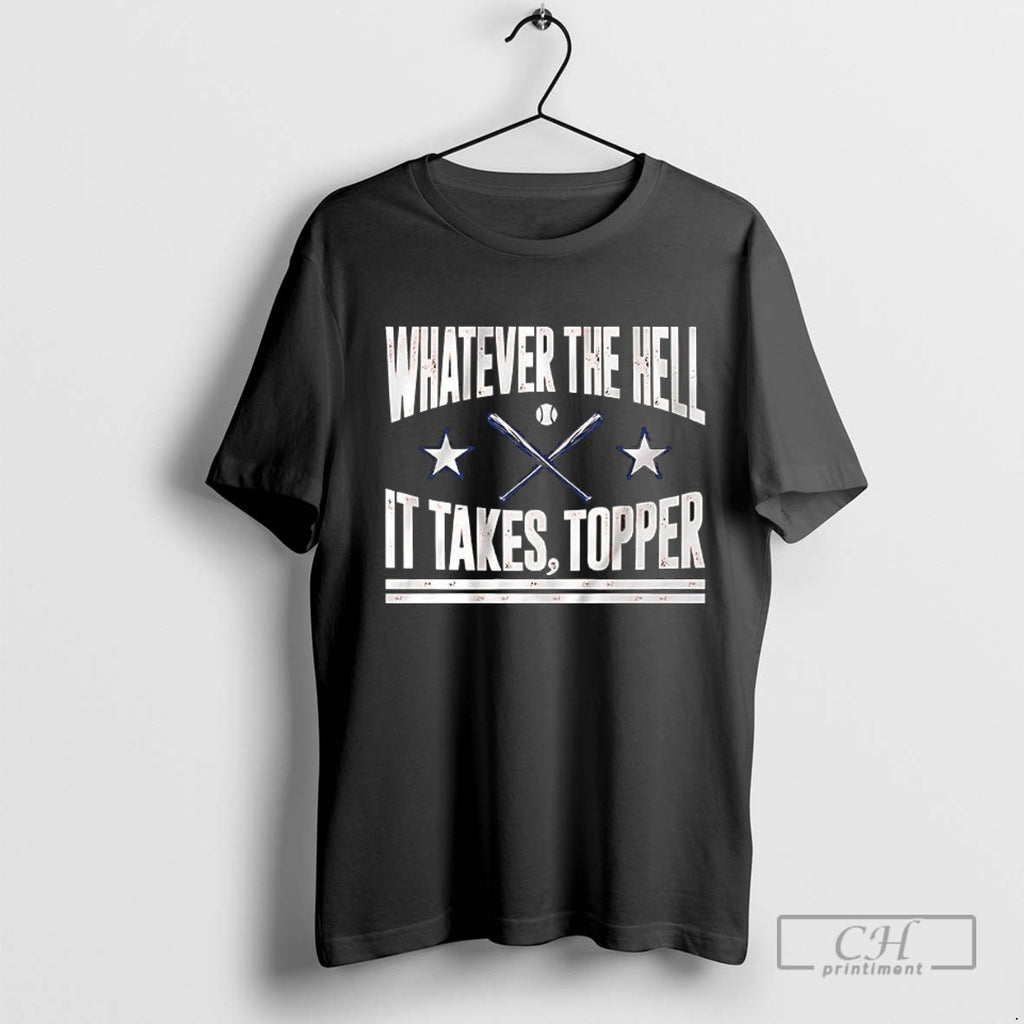 Philadelphia Phillies Whatever The Hell It Takes Topper T Shirt Sweater