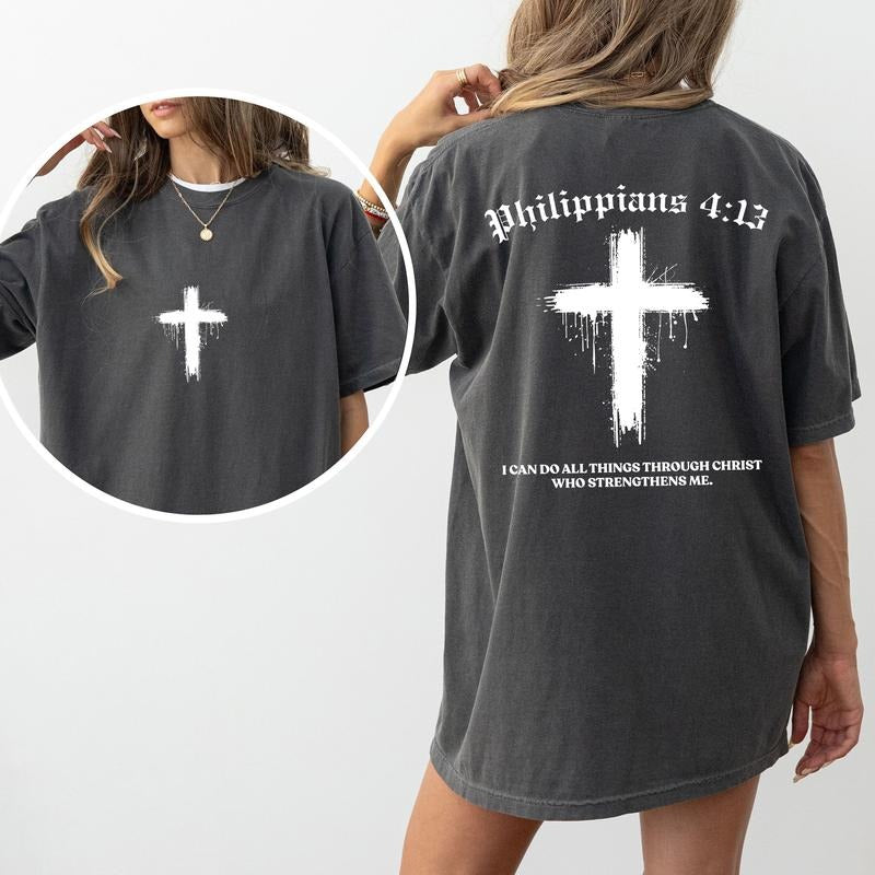 Philippians 4:13 Bible Verse Comfort Colors Shirt, All Things Through Christ Unhinged Tees, Religious Oversized Tee, Christian Double Sided T-shirt