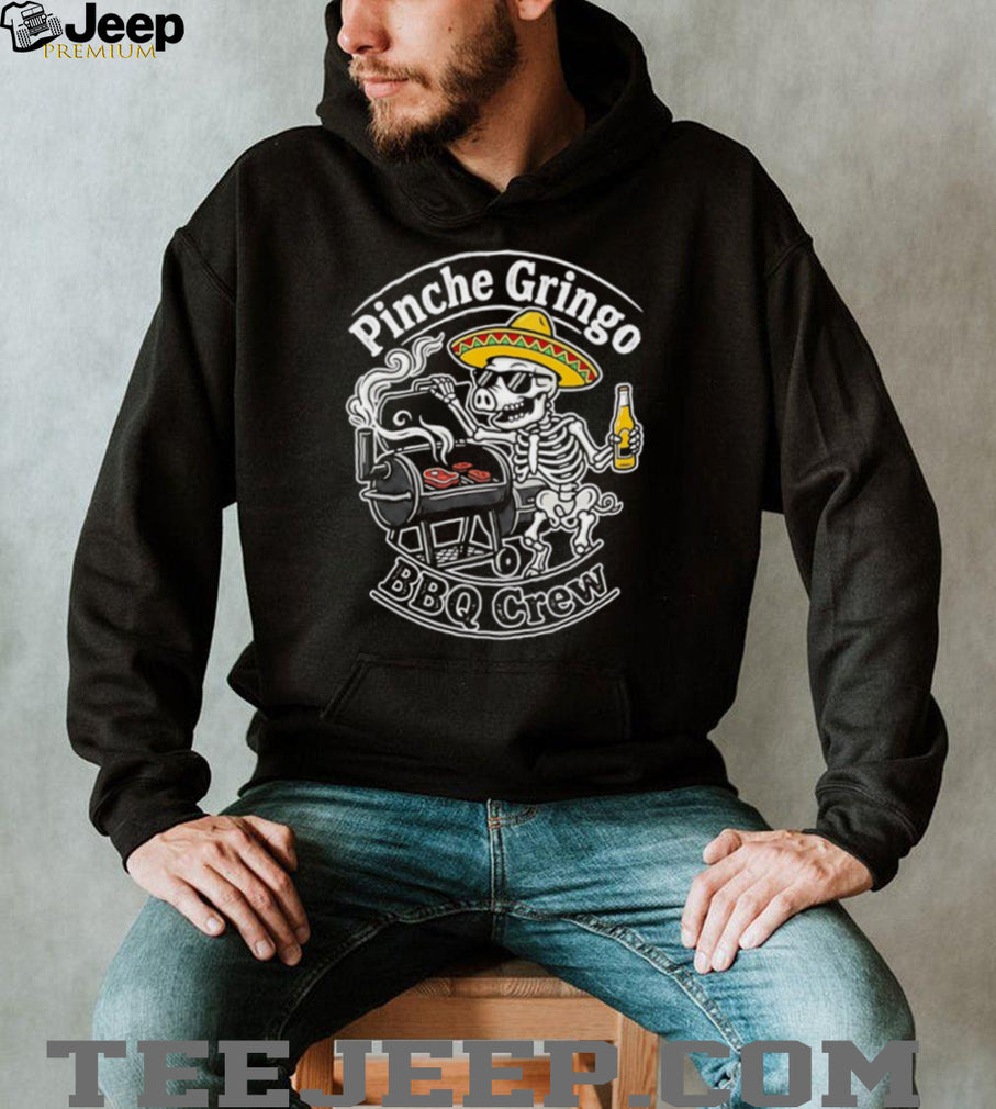 Pinche Gringo BBQ Crew Funny Skeleton Grilling Pig T Shirt