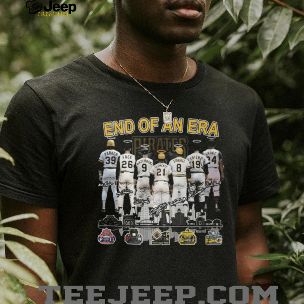 Pittsburgh Pirates End Of An Era Legend Players Signatures Skyline T Shirt