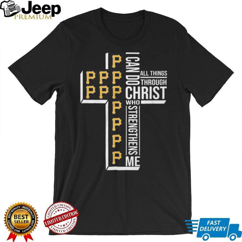 Pittsburgh Pirates Philippians 4.13 Christian Cross Faith Sports T Shirt